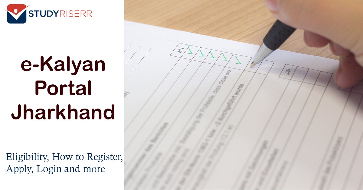e-Kalyan Portal Jharkhand, Eligibility, How to Register, Apply, Login and more